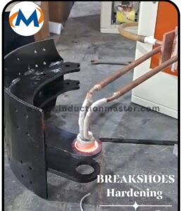 Break shoes Hardening